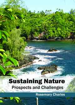 Sustaining Nature: Prospects and Challenges