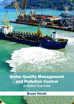 Water Quality Management and Pollution Control: A Global Overview