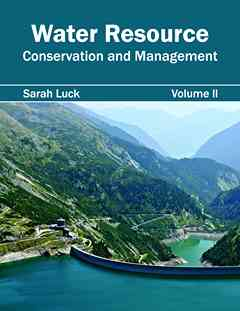 Water Resource: Conservation and Management (Volume II)
