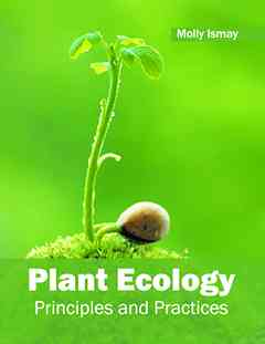 Plant Ecology: Principles and Practices