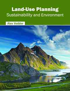 Land-Use Planning: Sustainability and Environment