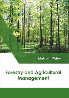 Forestry and Agricultural Management