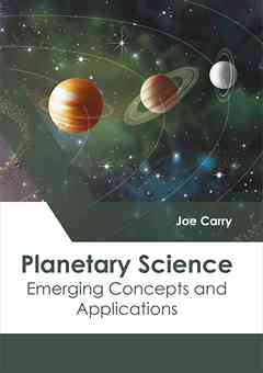 Planetary Science: Emerging Concepts and Applications