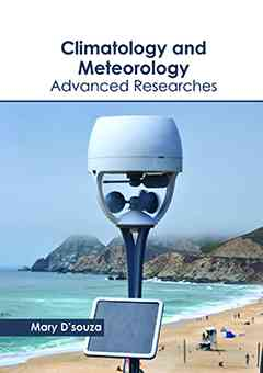 Climatology and Meteorology: Advanced Researches