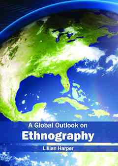 Global Outlook on Ethnography