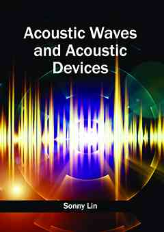 Acoustic Waves and Acoustic Devices