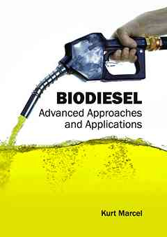 Biodiesel: Advanced Approaches and Applications