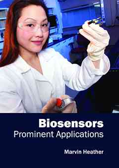 Biosensors: Prominent Applications