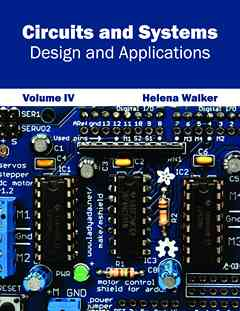 Circuits and Systems: Design and Applications (Volume IV)