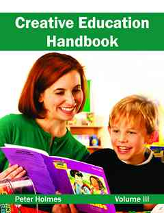 Creative Education Handbook: Volume III