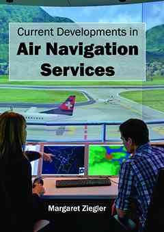Current Developments in Air Navigation Services