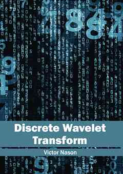 Discrete Wavelet Transform
