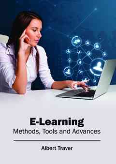E-Learning: Methods, Tools and Advances