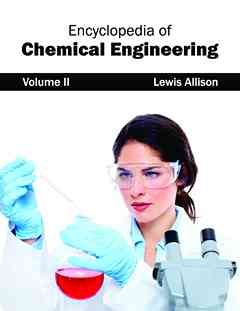 Encyclopedia of Chemical Engineering: Volume II