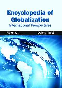 Encyclopedia of Globalization: Volume I (International Perspectives)