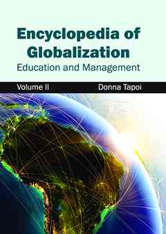 Encyclopedia of Globalization: Volume II (Education and Management)