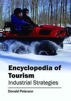 Encyclopedia of Tourism (Industrial Strategies)