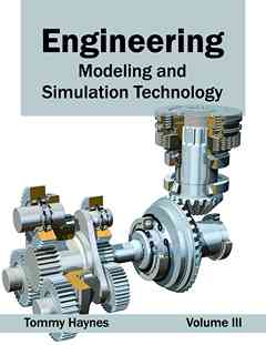 Engineering: Modeling and Simulation Technology (Volume III)