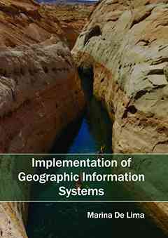 Implementation of Geographic Information Systems