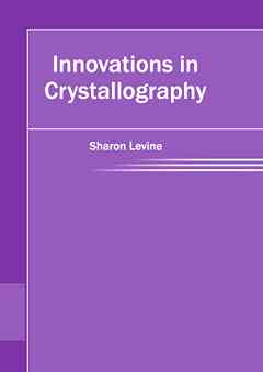 Innovations in Crystallography