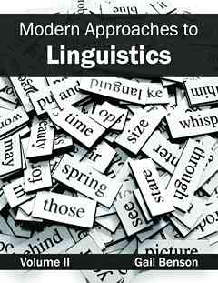 Modern Approaches to Linguistics: Volume II