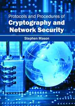 Protocols and Procedures of Cryptography and Network Security