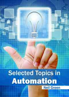 Selected Topics in Automation