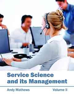 Service Science and Its Management: Volume II