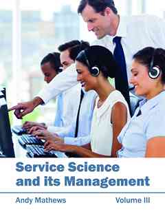 Service Science and Its Management: Volume III