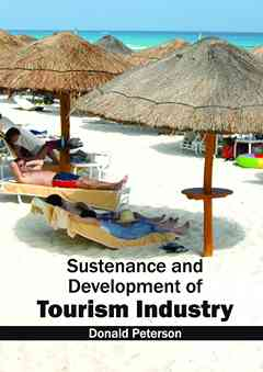 Sustenance and Development of Tourism Industry