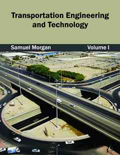 Transportation Engineering and Technology: Volume I