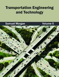 Transportation Engineering and Technology: Volume II
