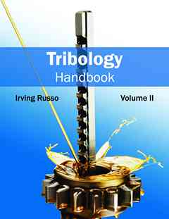 Tribology Handbook: Volume II