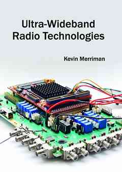 Ultra-Wideband Radio Technologies