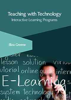 Teaching with Technology: Interactive Learning Programs