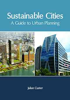 Sustainable Cities: A Guide to Urban Planning