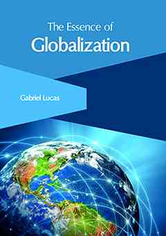 The Essence of Globalization