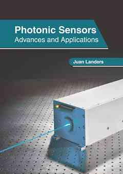 Photonic Sensors: Advances and Applications