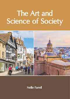 The Art and Science of Society