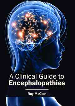 Clinical Guide to Encephalopathies