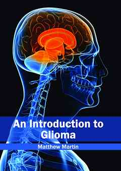 Introduction to Glioma