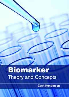 Biomarker: Theory and Concepts