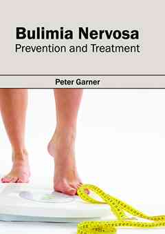Bulimia Nervosa: Prevention and Treatment