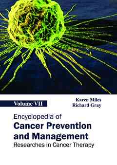 Encyclopedia of Cancer Prevention and Management: Volume VII (Researches in Cancer Therapy)