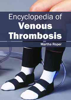 Encyclopedia of Venous Thrombosis