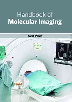 Handbook of Molecular Imaging
