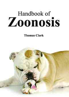 Handbook of Zoonosis