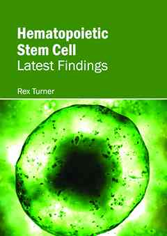 Hematopoietic Stem Cell: Latest Findings