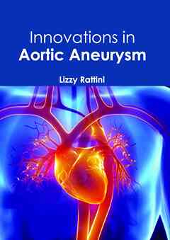 Innovations in Aortic Aneurysm