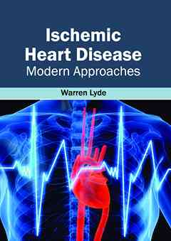 Ischemic Heart Disease: Modern Approaches